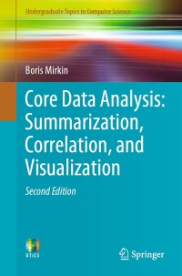 Imagen de portada: Core Data Analysis: Summarization, Correlation, and Visualization 2nd edition 9783030002701