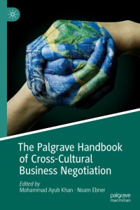 Cover image: The Palgrave Handbook of Cross-Cultural Business Negotiation 9783030002763