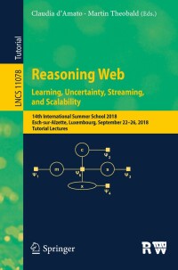 Omslagafbeelding: Reasoning Web. Learning, Uncertainty, Streaming, and Scalability 9783030003371