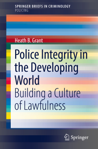 صورة الغلاف: Police Integrity in the Developing World 9783030004125