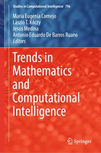 表紙画像: Trends in Mathematics and Computational Intelligence 9783030004842
