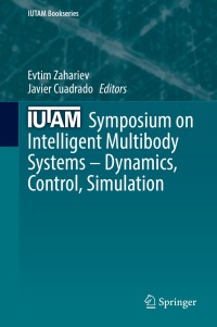 Imagen de portada: IUTAM Symposium on Intelligent Multibody Systems – Dynamics, Control, Simulation 9783030005269