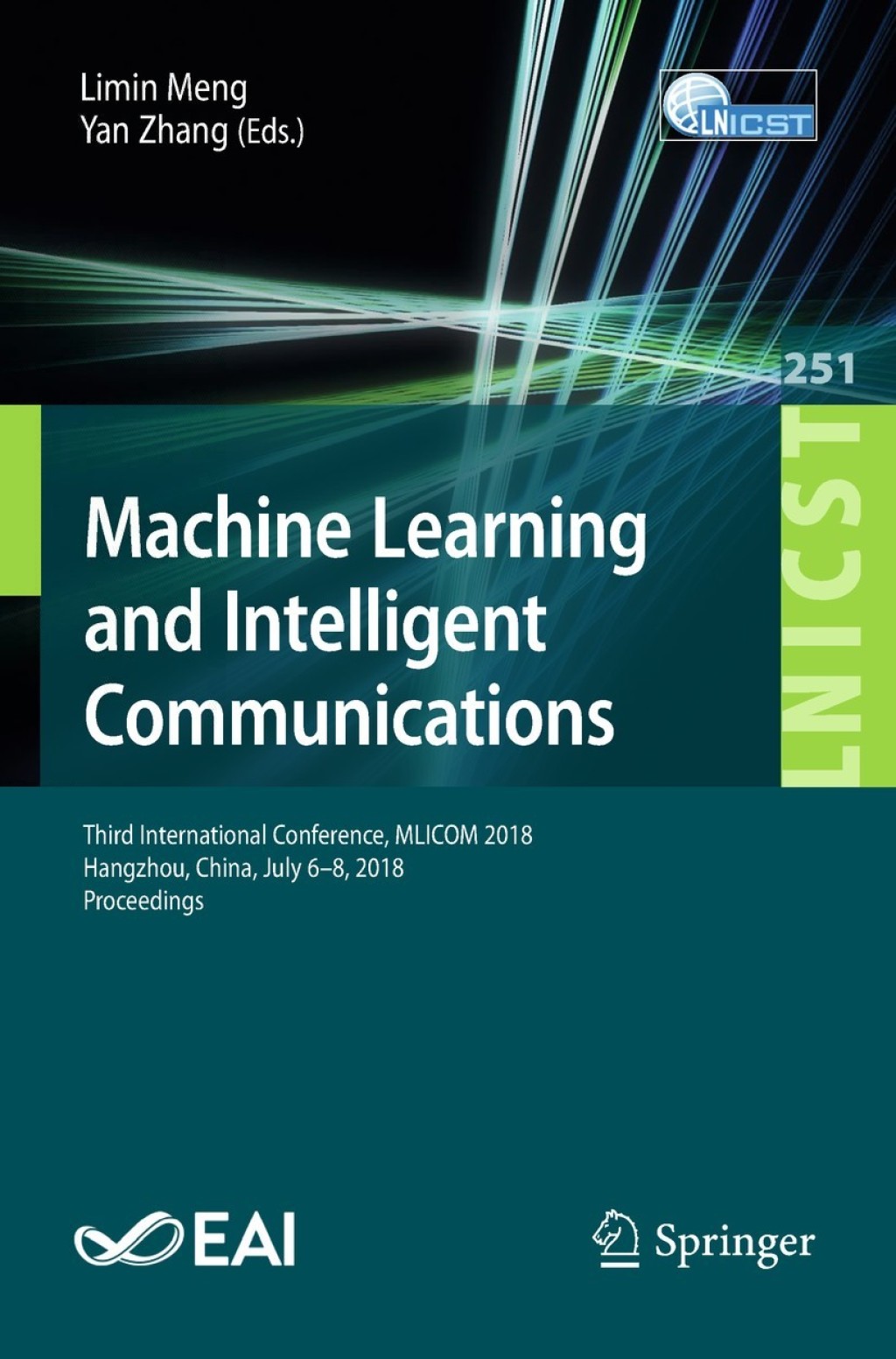 Machine Learning and Intelligent Communications Third International Conference, MLICOM 2018, Hangzhou, China, July 6-8, 2018, Proceedings