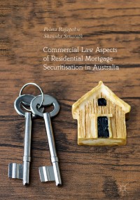 Omslagafbeelding: Commercial Law Aspects of Residential Mortgage Securitisation in Australia 9783030006044