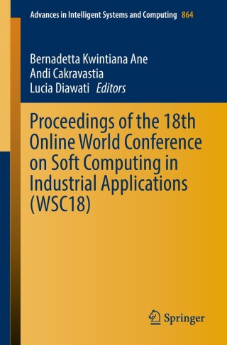 Imagen de portada: Proceedings of the 18th Online World Conference on Soft Computing in Industrial Applications (WSC18) 9783030006105