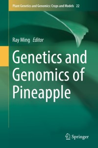 Titelbild: Genetics and Genomics of Pineapple 9783030006136