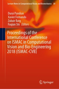 Immagine di copertina: Proceedings of the International Conference on ISMAC in Computational Vision and Bio-Engineering 2018 (ISMAC-CVB) 9783030006648