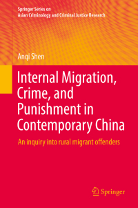 Titelbild: Internal Migration, Crime, and Punishment in Contemporary China 9783030006730