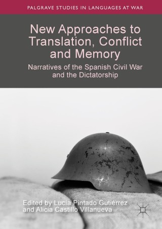 Cover image: New Approaches to Translation, Conflict and Memory 9783030006976