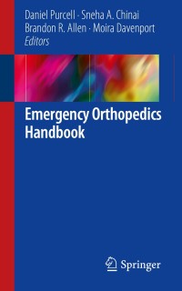 表紙画像: Emergency Orthopedics Handbook 9783030007065