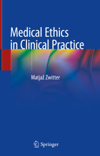 Imagen de portada: Medical Ethics in Clinical Practice 9783030007188