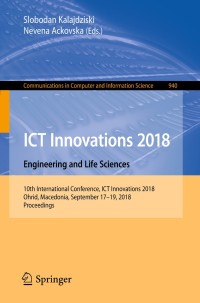 表紙画像: ICT Innovations 2018. Engineering and Life Sciences 9783030008246