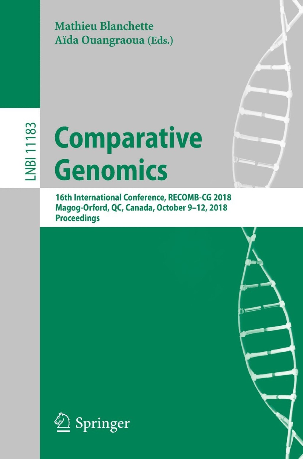 Comparative Genomics 16th International Conference, RECOMB-CG 2018, Magog-Orford, QC, Canada, October 9-12, 2018, Proceedings