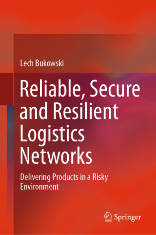 Cover image: Reliable, Secure and Resilient Logistics Networks 9783030008499