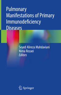 表紙画像: Pulmonary Manifestations of Primary Immunodeficiency Diseases 9783030008796