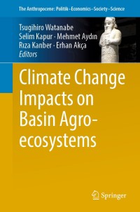 Omslagafbeelding: Climate Change Impacts on Basin Agro-ecosystems 9783030010355