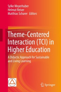 Omslagafbeelding: Theme-Centered Interaction (TCI) in Higher Education 9783030010478