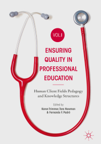صورة الغلاف: Ensuring Quality in Professional Education Volume I 9783030010959