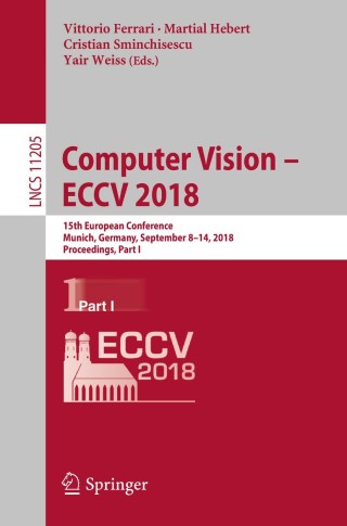 صورة الغلاف: Computer Vision – ECCV 2018 9783030012458