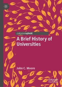 Omslagafbeelding: A Brief History of Universities 9783030013189