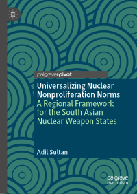 Cover image: Universalizing Nuclear Nonproliferation Norms 9783030013332