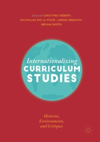 Cover image: Internationalizing Curriculum Studies 9783030013516