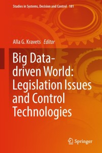 Imagen de portada: Big Data-driven World: Legislation Issues and Control Technologies 9783030013578