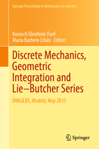 Imagen de portada: Discrete Mechanics, Geometric Integration and Lie–Butcher Series 9783030013967
