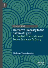 Cover image: Florence's Embassy to the Sultan of Egypt 9783030014636