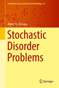 Cover image: Stochastic Disorder Problems 9783030015251