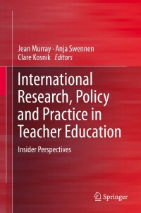 Omslagafbeelding: International Research, Policy and Practice in Teacher Education 9783030016104