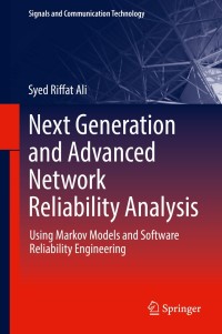 Cover image: Next Generation and Advanced Network Reliability Analysis 9783030016463