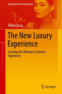 صورة الغلاف: The New Luxury Experience 9783030016708