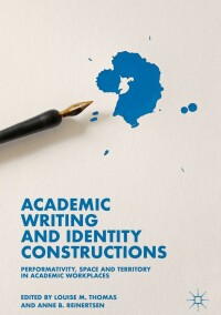 Omslagafbeelding: Academic Writing and Identity Constructions 9783030016739