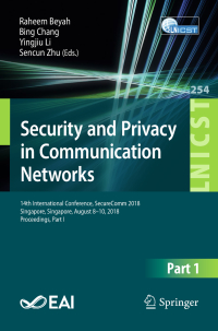 صورة الغلاف: Security and Privacy in Communication Networks 9783030017002