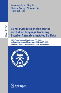 Imagen de portada: Chinese Computational Linguistics and Natural Language Processing Based on Naturally Annotated Big Data 9783030017156