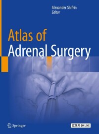Cover image: Atlas of Adrenal Surgery 9783030017866