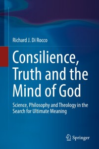 Cover image: Consilience, Truth and the Mind of God 9783030018689