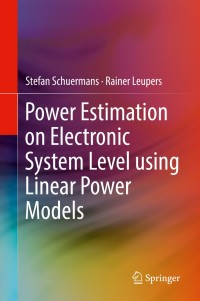 Cover image: Power Estimation on Electronic System Level using Linear Power Models 9783030018740