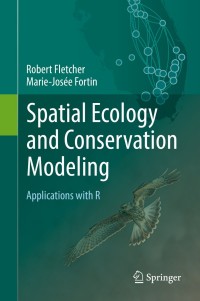 صورة الغلاف: Spatial Ecology and Conservation Modeling 9783030019884