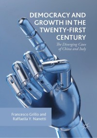 Cover image: Democracy and Growth in the Twenty-first Century 9783030020132
