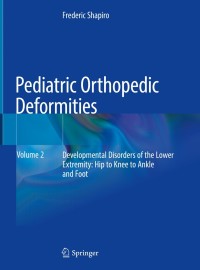 Imagen de portada: Pediatric Orthopedic Deformities, Volume 2 9783030020194