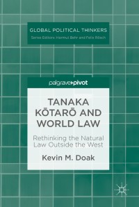 Cover image: Tanaka Kōtarō and World Law 9783030020347