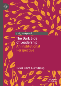 Imagen de portada: The Dark Side of Leadership 9783030020378