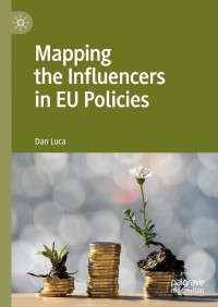 صورة الغلاف: Mapping the Influencers in EU Policies 9783030020408