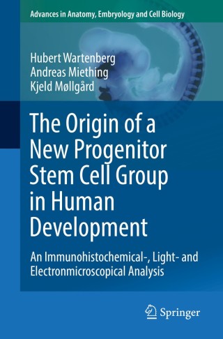 Cover image: The Origin of a New Progenitor Stem Cell Group in Human Development 9783030020491