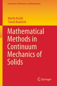 Imagen de portada: Mathematical Methods in Continuum Mechanics of Solids 9783030020644