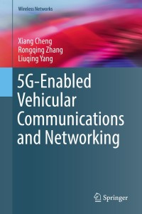 表紙画像: 5G-Enabled Vehicular Communications and Networking 9783030021757