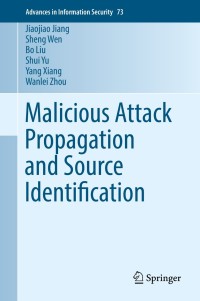 Cover image: Malicious Attack Propagation and Source Identification 9783030021788