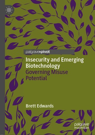 表紙画像: Insecurity and Emerging Biotechnology 9783030021870